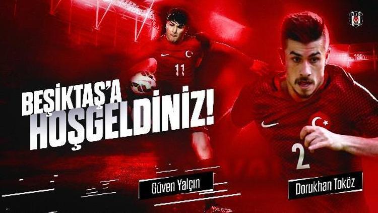 Beşiktaş, Dorukhan Toköz ve Güven Yalçını açıkladı