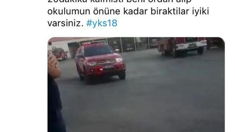 Sınava geç kalınca yardımına itfaiye ekibi yetişti