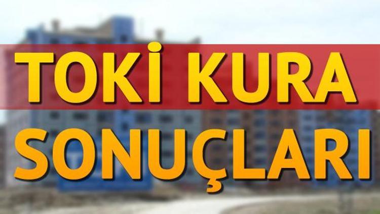 TOKİ İzmir Torbalı kura sonuçları açıklandı