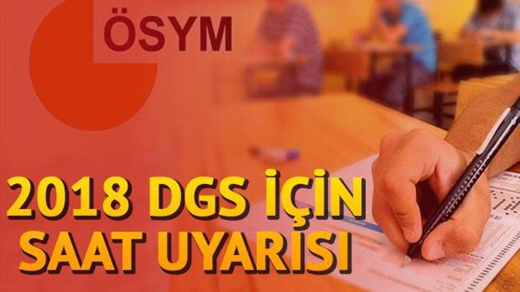 2018 DGS sınavı ÖSYM tarafından ne zaman yapılacak Sınav giriş belgesi nasıl alınır