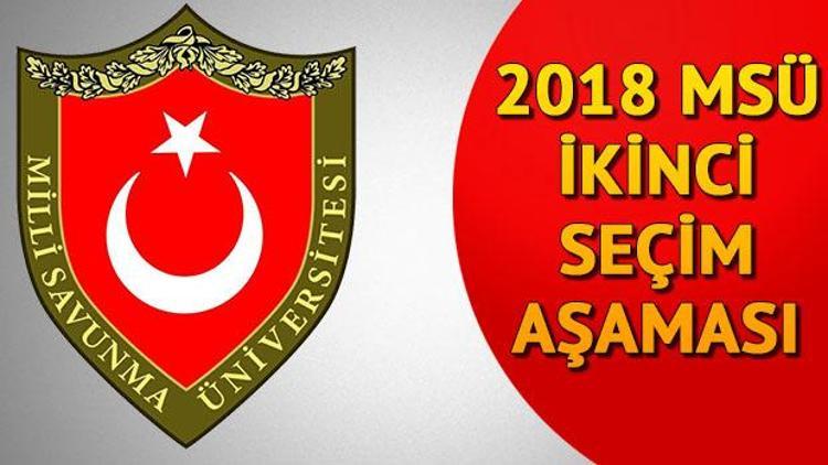 MSÜ ikinci seçim aşaması ne zaman hangi gün bitecek İkinci seçim aşaması nasıl yapılacak