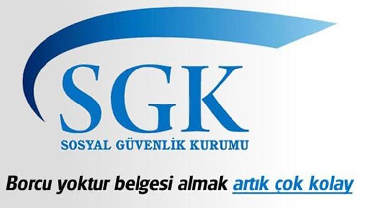 SGK borcu yoktur belgesi nasıl ve nereden alınır