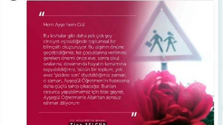 Bakan Selçuktan öldürülen Ayşegül öğretmenle ilgili paylaşım