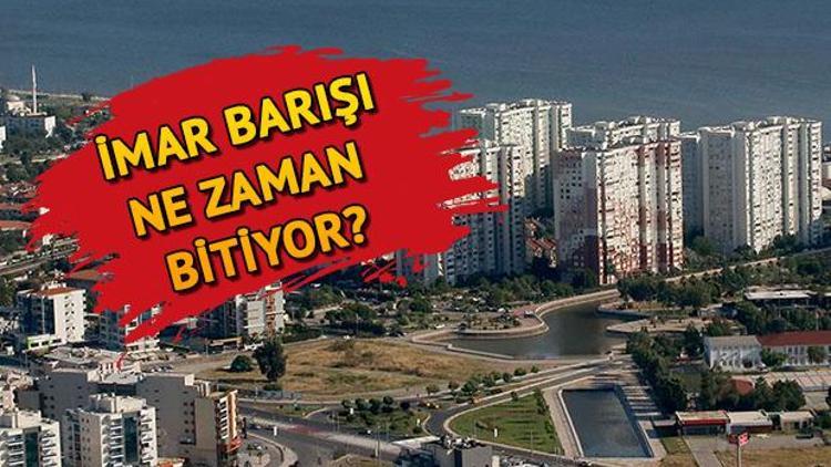 İmar Barışı başvurusu nasıl yapılır İşte, İmar Barışı başvurusu için son tarih