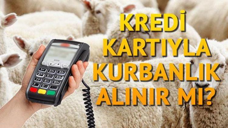 Kredi kartıyla kurban satın almak caiz midir, banka kredisiyle kurban kesilir mi