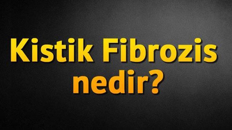 Kistik Fibrozis nedir