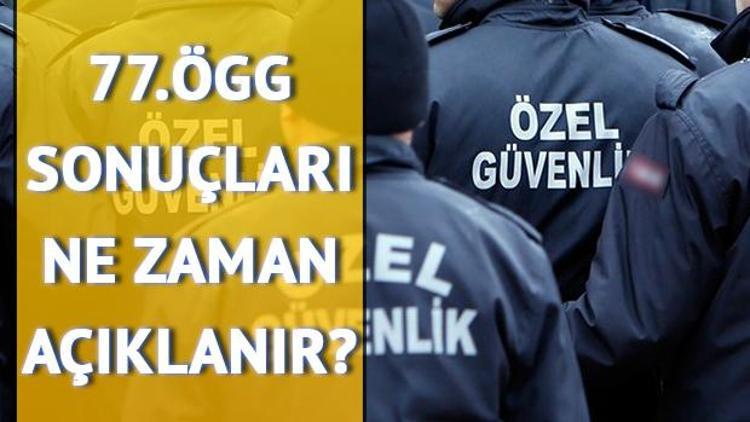 77. ÖGG sınav sonuçları ne zaman açıklanacak