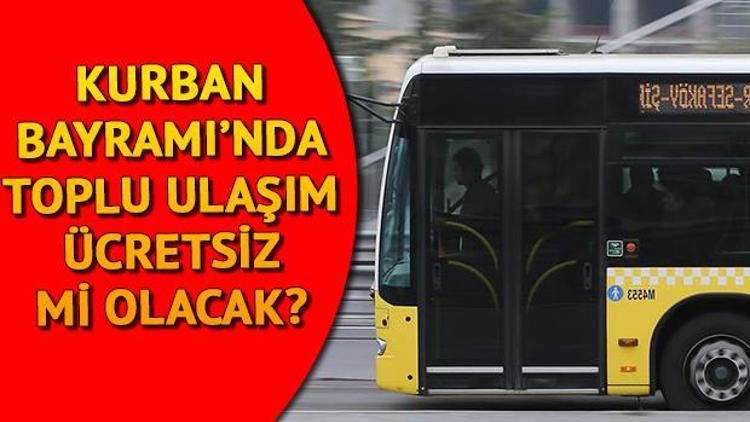 Kurban Bayramında İETT otobüsleri, metro ve vapurlar ücretsiz mi