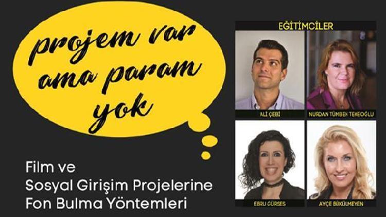 Projem var ama param yok diyenler için seminer