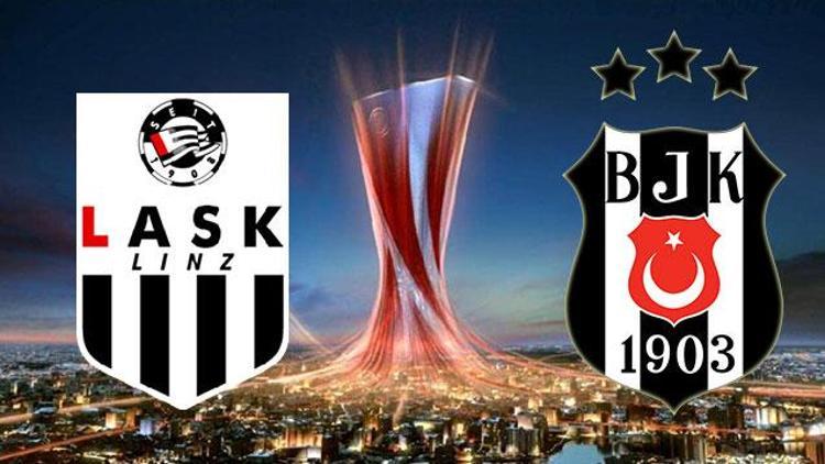 LASK Linz Beşiktaş maçı hangi kanalda saat kaçta canlı olarak yayınlanacak Yayın bilgisi belli oldu mu