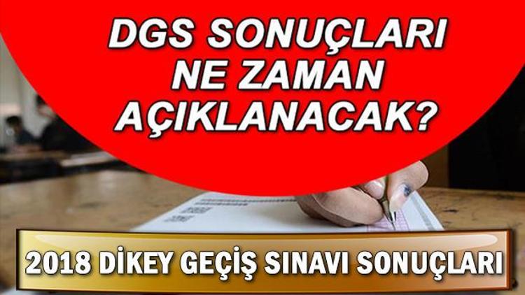 DGS sonuçları için nefesler tutuldu DGS sonuçları ne zaman açıklanacak