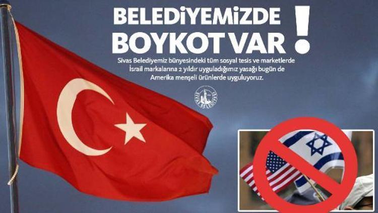 Sivas Belediyesinden ABD ürünlerine boykot