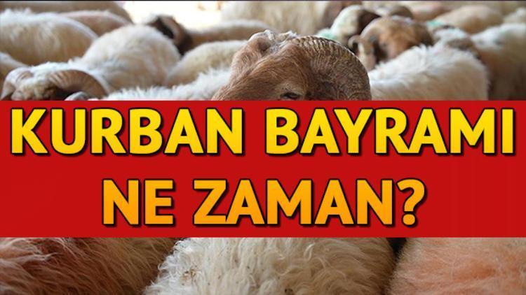 Kurban Bayramı ne zaman hangi güne denk geliyor Bayram tatili kaç gün