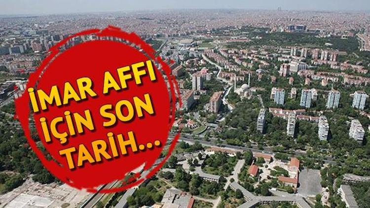 İmar Affı için son gün ne zaman 2018 İmar Barışı