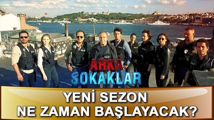 Arka Sokaklar yeni sezon ne zaman başlayacak Arka Sokaklar 13. sezon fragmanları yayınlandı