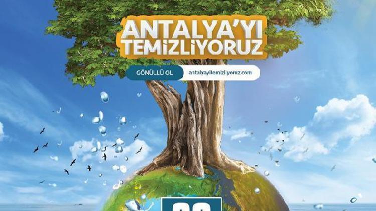 100 bin gönüllü, 30 Eylülde Antalyayı temizleyecek