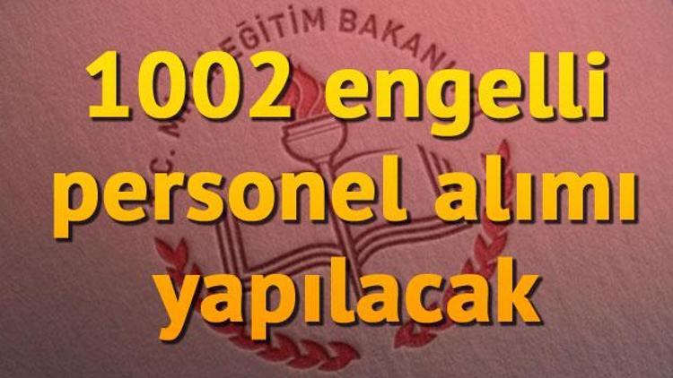 Milli Eğitim Bakanlığı 1002 engelli işçi alacak