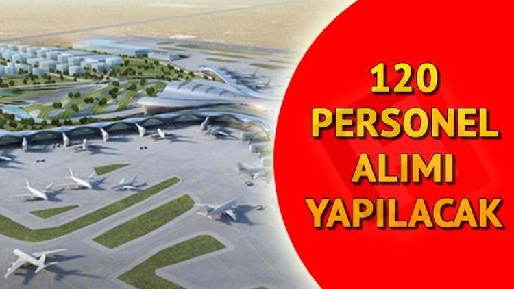 DHMİ 120 personel alacak... İşte Devlet Hava Meydanları personel alımı şartları