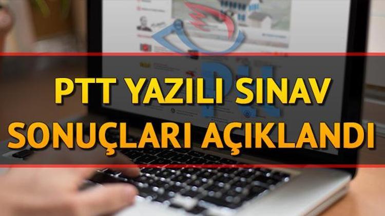 5 bin personelin istihdam edileceği PTT sınav sonuçları İK üzerinden açıklandı