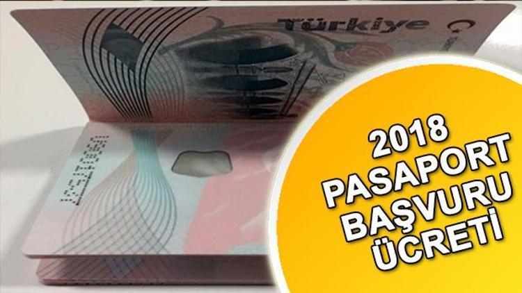 2018 Pasaport ücretleri ne kadar Pasaport başvurusu nasıl yapılır