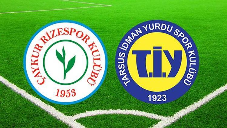 Çaykur Rizespor Tarsus İdman Yurdu maçı bu akşam saat kaçta hangi kanalda canlı olarak yayınlanacak