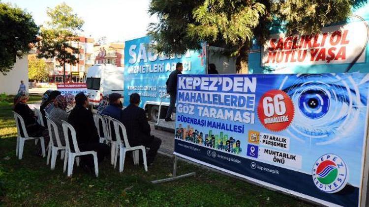 Kepezin mahallelerinde göz taraması