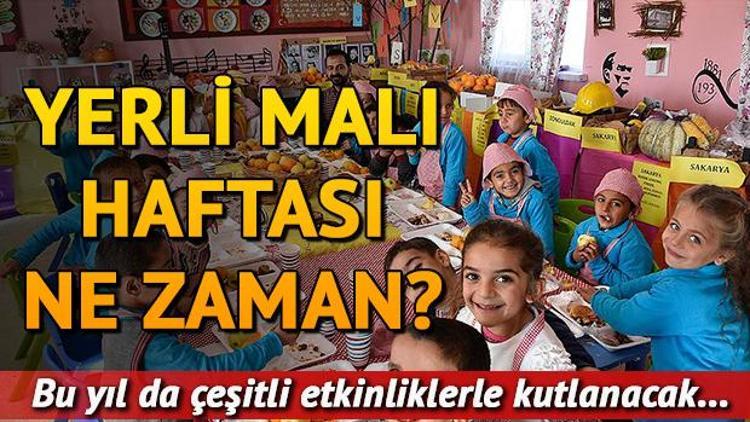 Yerli Malı Haftası ne zaman Yerli Malı Haftası nedir