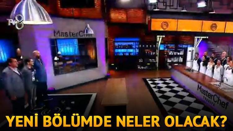 MasterChef Türkiye 11. bölüm fragmanı yayınlandı Yeni bölümde neler olacak