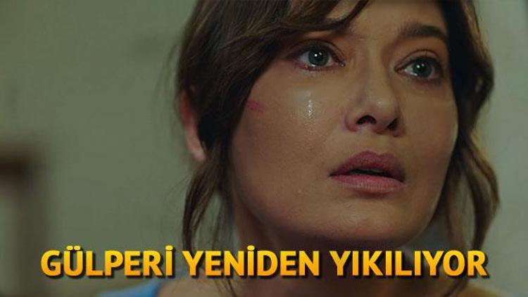 Gülperi dizisinin yayınlanan son bölümünde dramatik anlar yaşandı Yeni bölüm fragmanı yayınlandı mı