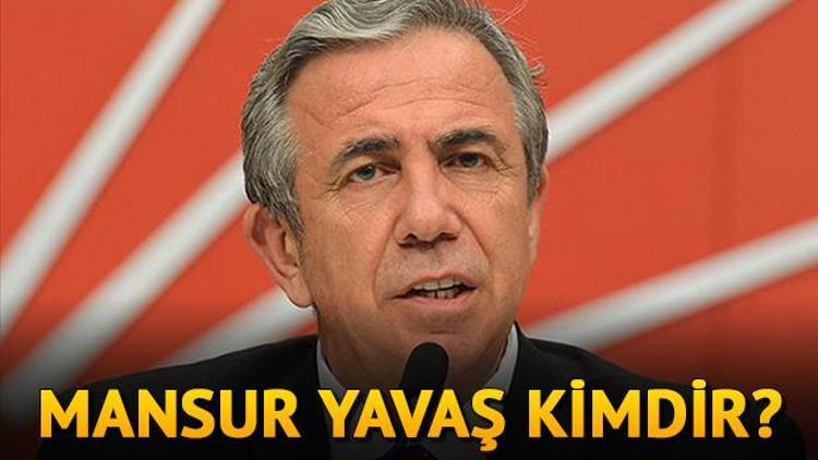 Mansur Yavaş kimdir Mansur Yavaşın hayatı ve biyografisi