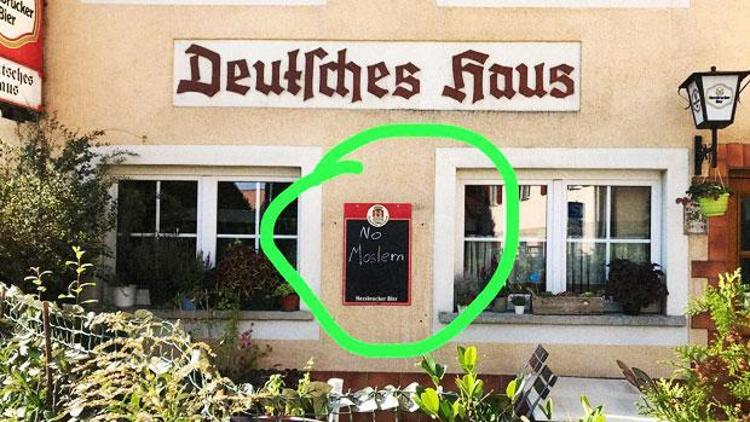 Alman Evi’nin tabelasına ‘Müslümanlar Giremez’ yazıldı