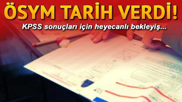 KPSS sonuçları ÖSYM tarafından ne zaman açıklanacak İşte belirlenen sonuç tarihi