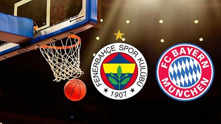 Fenerbahçe Bayern Münih Euroleague maçı bu akşam saat kaçta hangi kanalda canlı olarak yayınlanacak