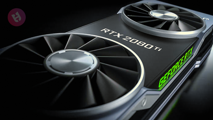 Nvidia RTX 2080 Ti ekran kartında can sıkan sorun