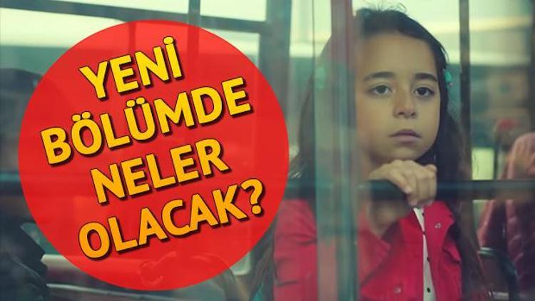 Kızım 8. bölümüyle ekranlara gelecek Yeni bölümde neler olacak