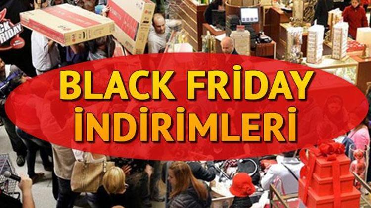 Black Friday ne zaman Black Friday 2018 indirimleri ne zaman başlayacak