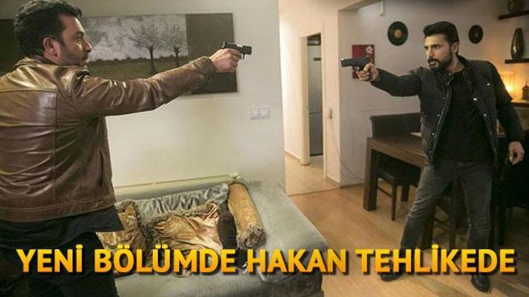 Arka Sokaklar 495. bölüm fragmanında Hakan’ın hayatı tehlikede