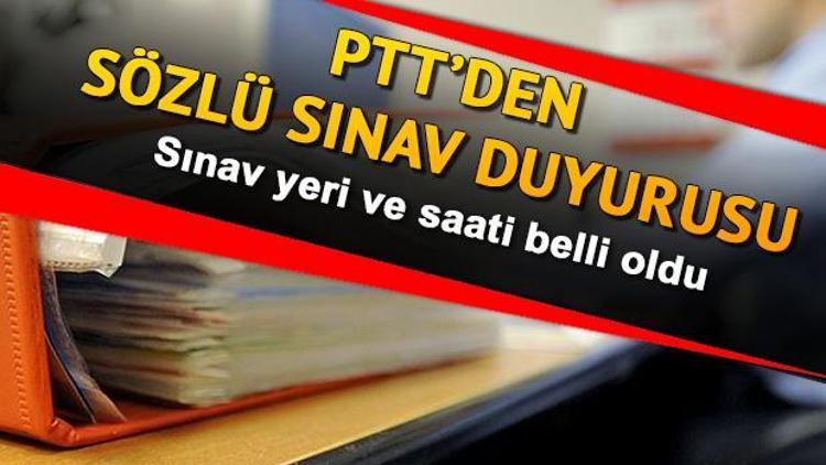 PTT 2018/1 personel alımı sözlü sınav tarihleri açıklandı