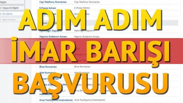 İmar Barışı başvurusu nasıl yapılır Başvuru formu bilgisi