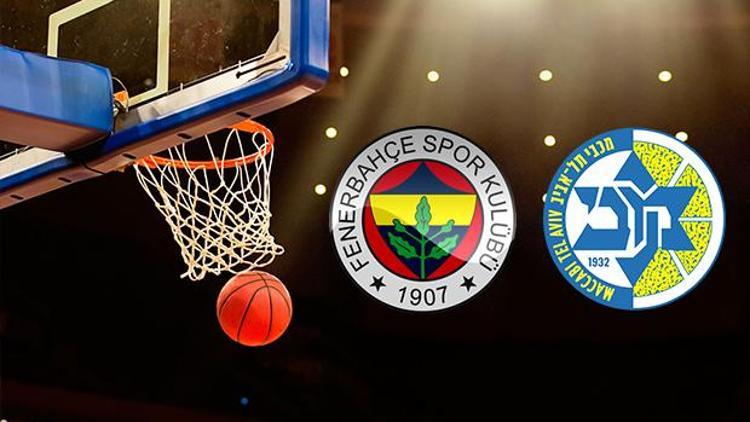 Maccabi Tel Aviv Fenerbahçe Euroleague maçı bu akşam hangi kanalda saat kaçta canlı yayınlanacak