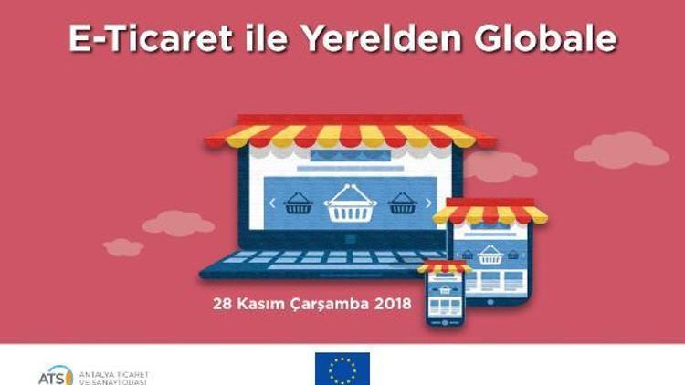 E-Ticaret ile Yerelden Globale