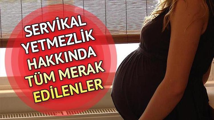 Servikal yetmezlik nedir