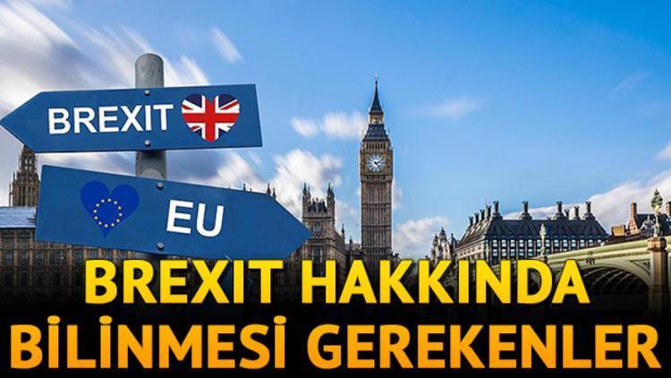 Brexit nedir Brexit hakkında bilinmesi gerekenler