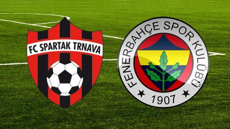 Spartak Trnava Fenerbahçe UEFA Avrupa Ligi maçı ne zaman saat kaçta hangi kanalda yayınlanacak