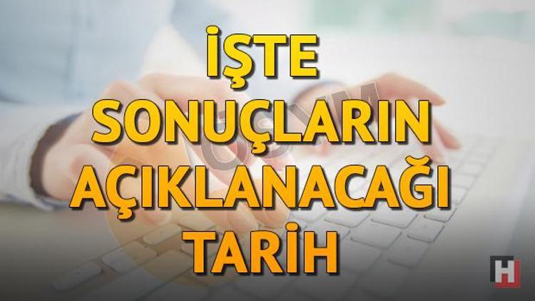 DHBT sınav sonuçları ne zaman açıklanacak