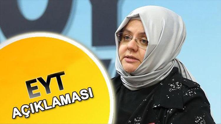 Bakandan EYT açıklaması | Emeklilikte yaşa takılanlarda son gelişmeler