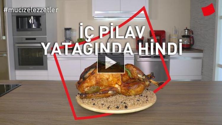 İç Pilav Yatağında Hindi