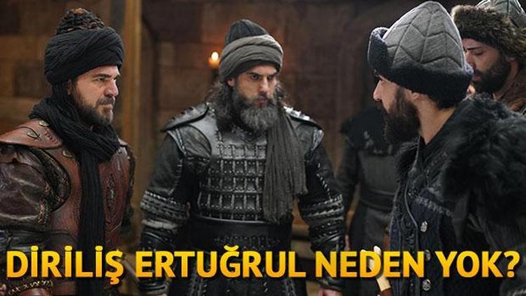 Diriliş Ertuğrul bu akşam var mı Yeni bölüm ne zaman yayınlanacak