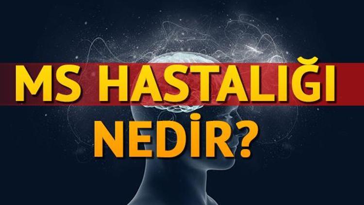 MS Hastalığı nedir İşte MS Hastalığı hakkında bilinmeyenler