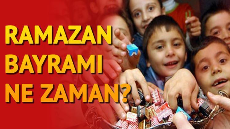 2019 Ramazan Bayramı ne zaman İşte Ramazan Bayramının başlayacağı gün